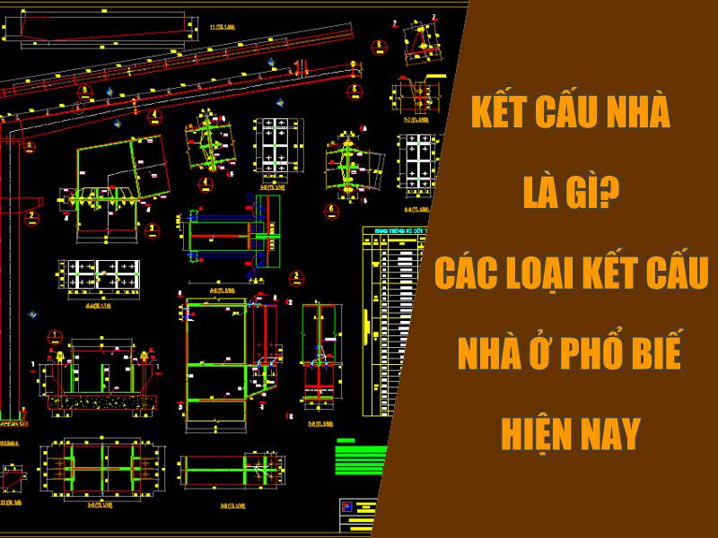 Kết cấu nhà ở là gì?