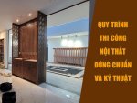 Quy trình thi công nội thất