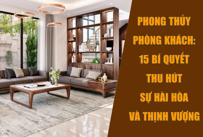 Phong thủy phòng khách đón tài lộc ed